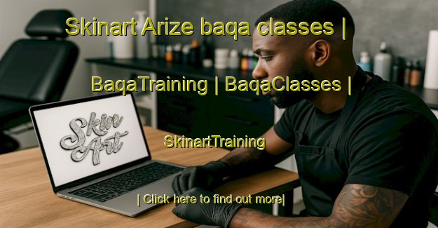 Skinart Arize baqa classes | BaqaTraining | BaqaClasses | SkinartTraining-France